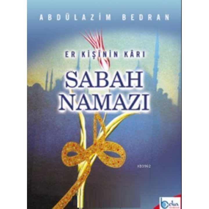 Sabah Namazı (Er Kişinin Karı)