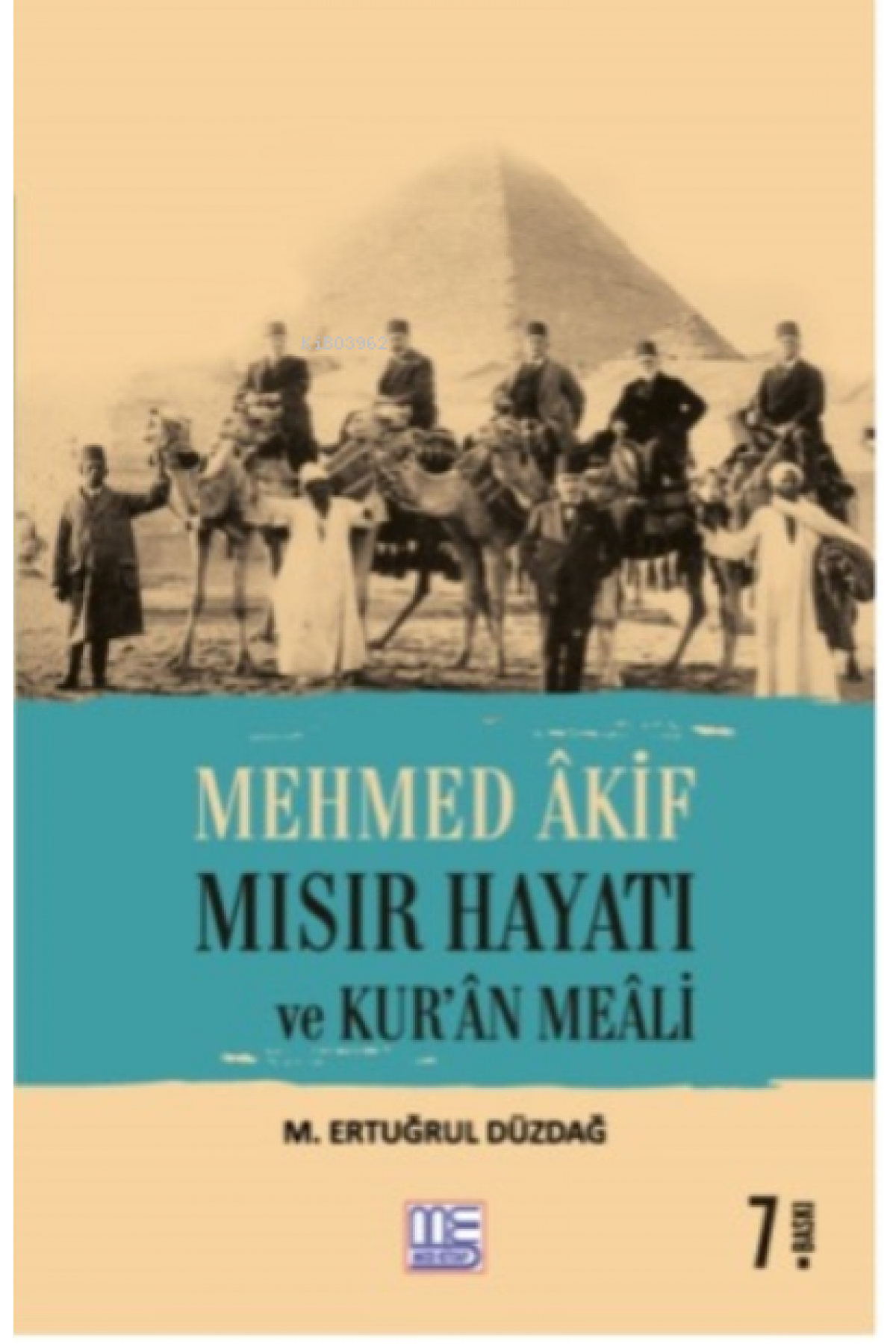 Mehmed Akif Mısır Hayatı ve Kur'an Meali