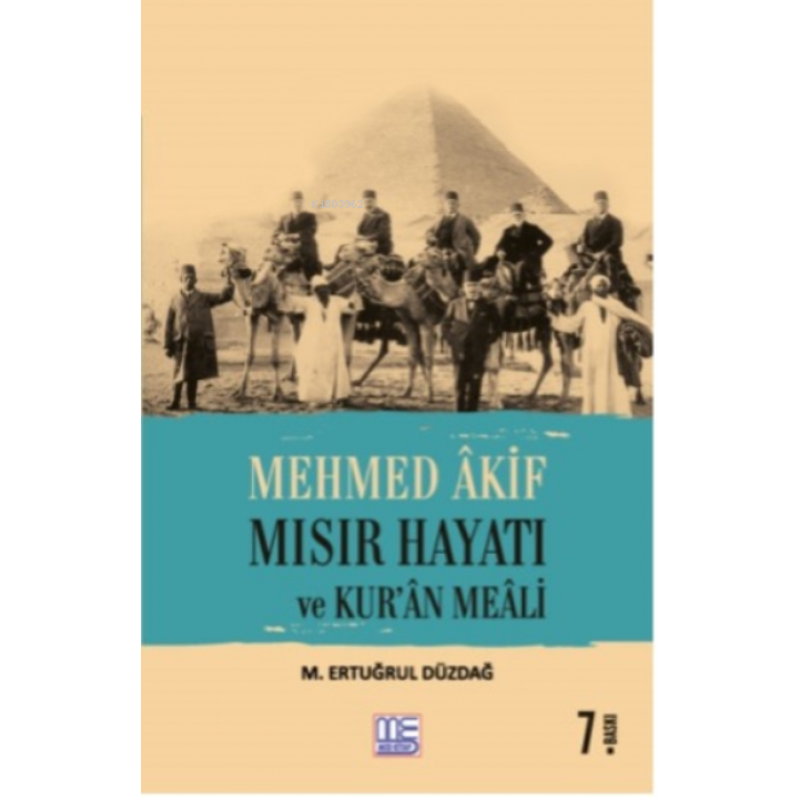 Mehmed Akif Mısır Hayatı ve Kur'an Meali