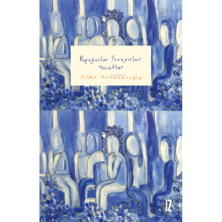 Papağanlar Panayırlar Hasatlar