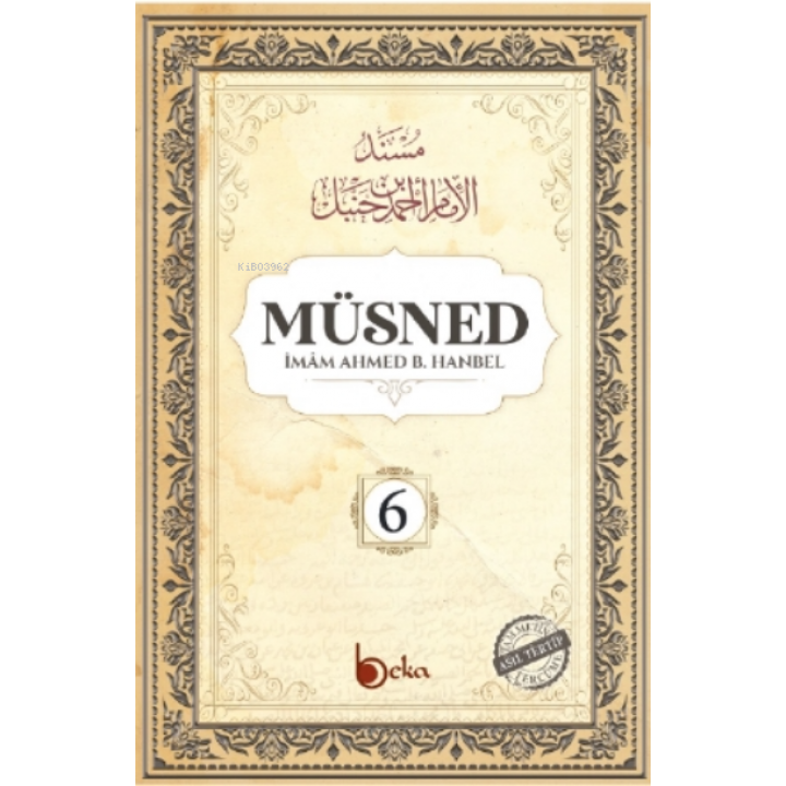 Müsned (6. Cilt- Arapça Metinsiz)