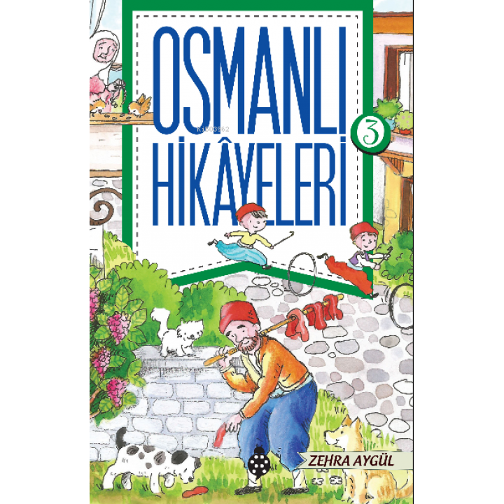 Osmanlı Hikayeleri - 3 