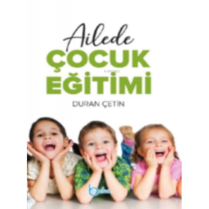 Ailede Çocuk Eğitimi