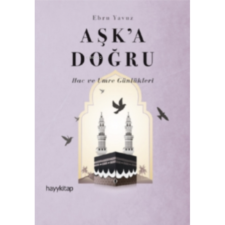 Aşk’a Doğru