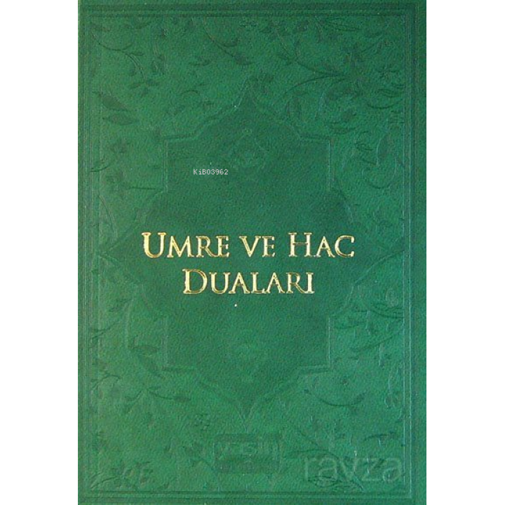 Umre Ve Hac Duaları