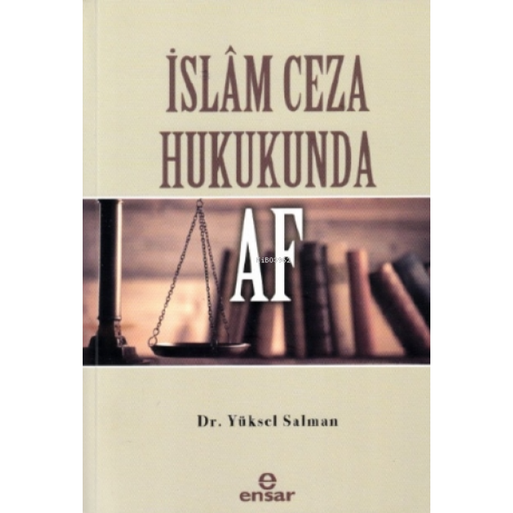 İslâm Ceza Hukukunda Af