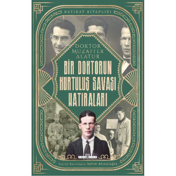 Bir Doktorun Kurtuluş Savaşı Hatıraları