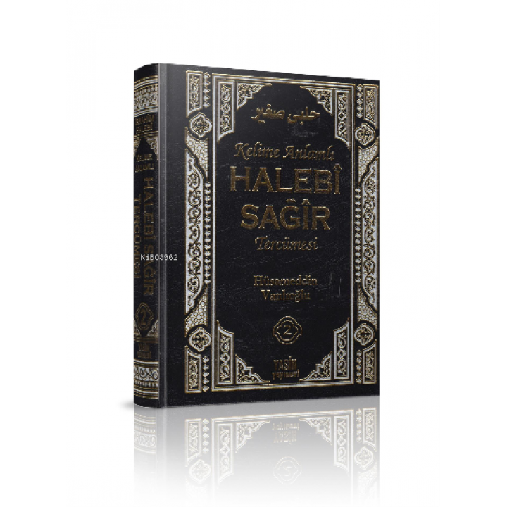 Kelime Anlamlı Halebi Sağir Tercümesi 2.Cilt