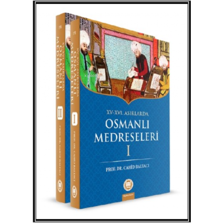 XV-XVI. Asırlarda Osmanlı Medreseleri (2 Cilt)