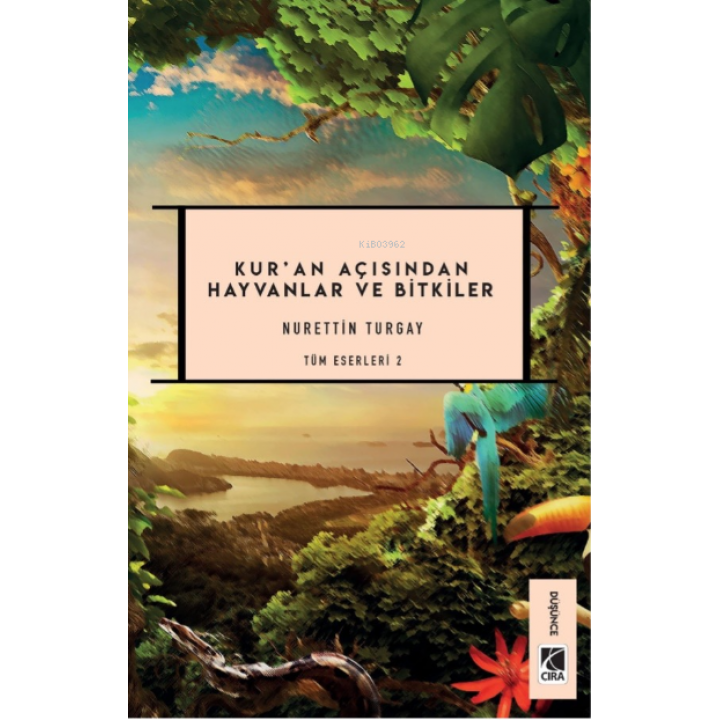 Kur’an Açısından Hayvanlar ve Bitkiler