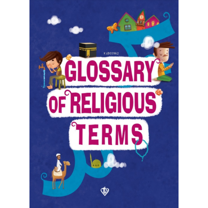 Glossary of Religious Terms (Dini Terimler Sözlüğü)