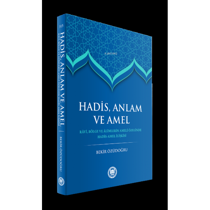 Hadis Anlam Ve Amel