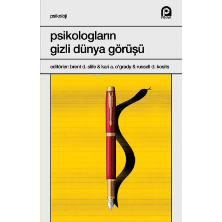 Psikologların Gizli Dünya Görüşü