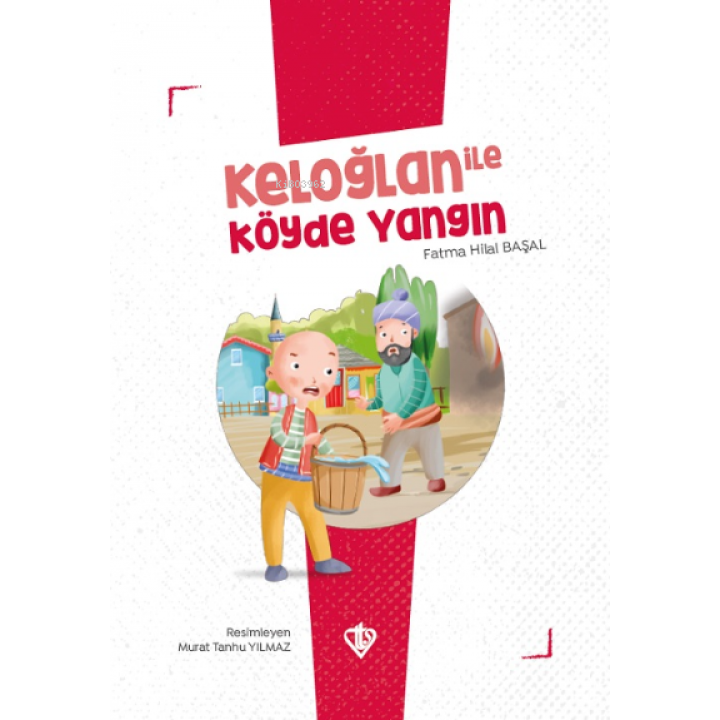 Keloğlan İle Köyde Yangın