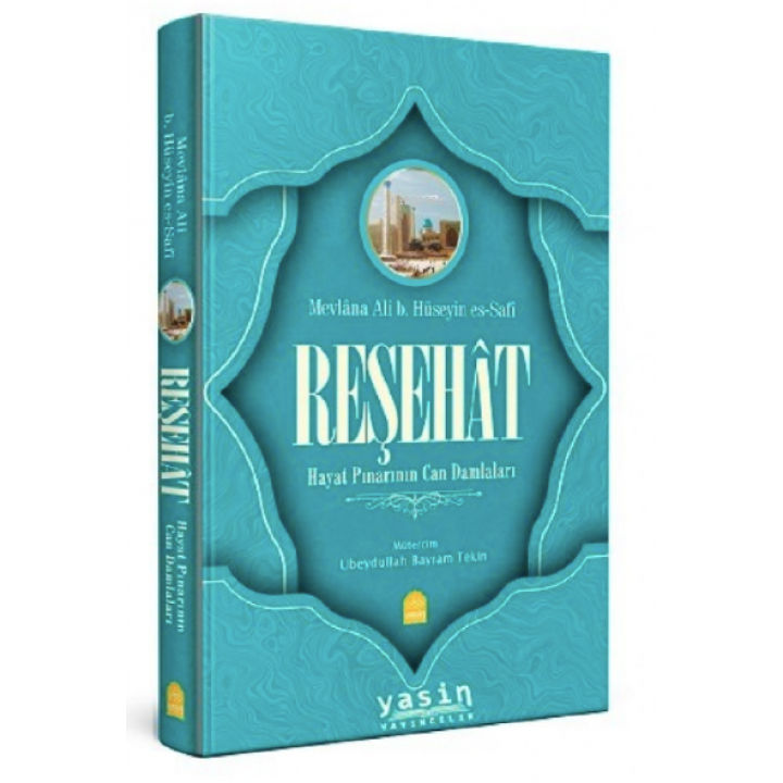 Reşehat Hayat Pınarının Can Damlaları