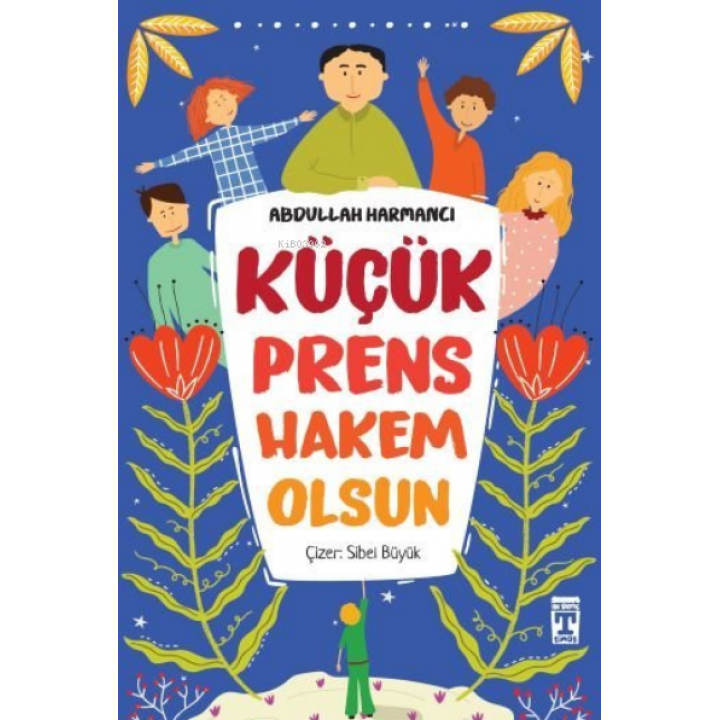 Küçük Prens Hakem Olsun