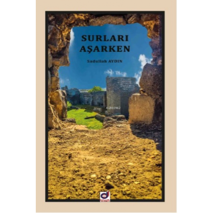 Surları Aşarken