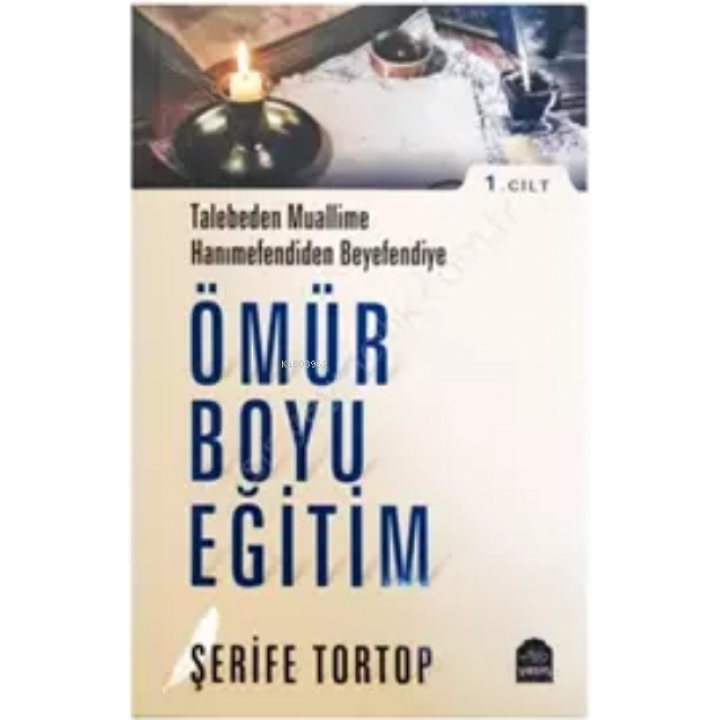 Ömür Boyu Eğitim (1. Cilt)