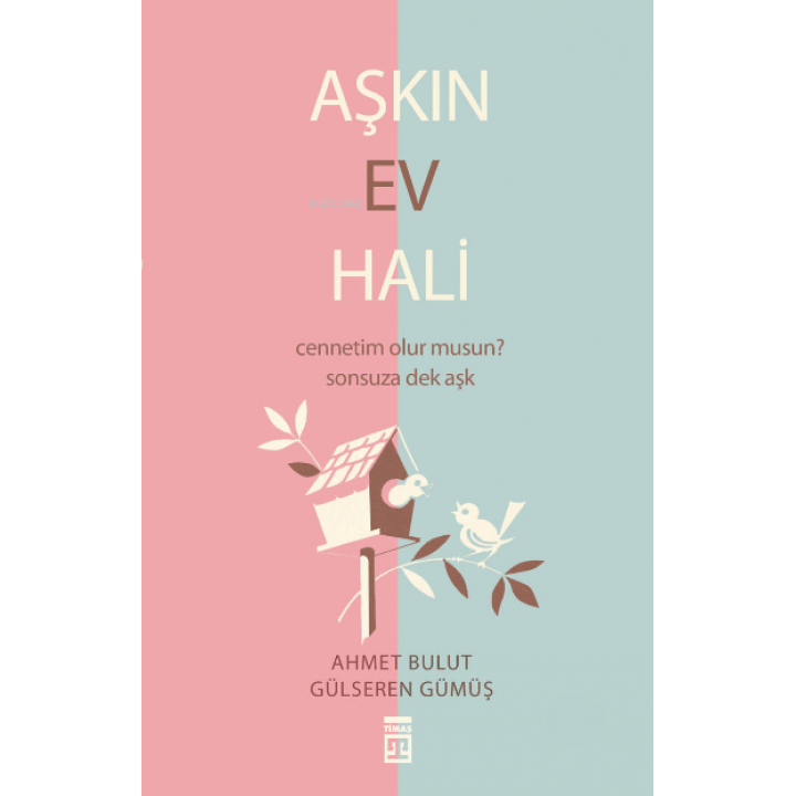Aşkın Ev Hali