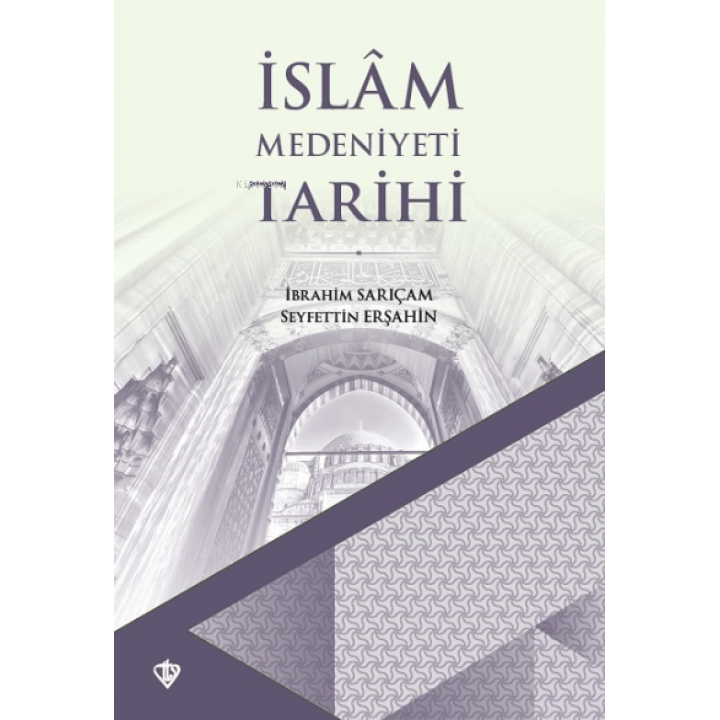 İslam Medeniyeti Tarihi