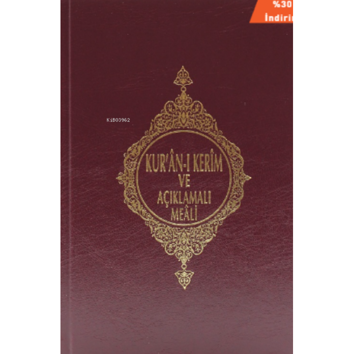 Kur'an-ı Kerim Ve Açıklamalı Meali (Orta Boy)