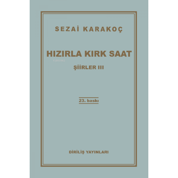 Hızırla Kırk Saat Şiirler -III