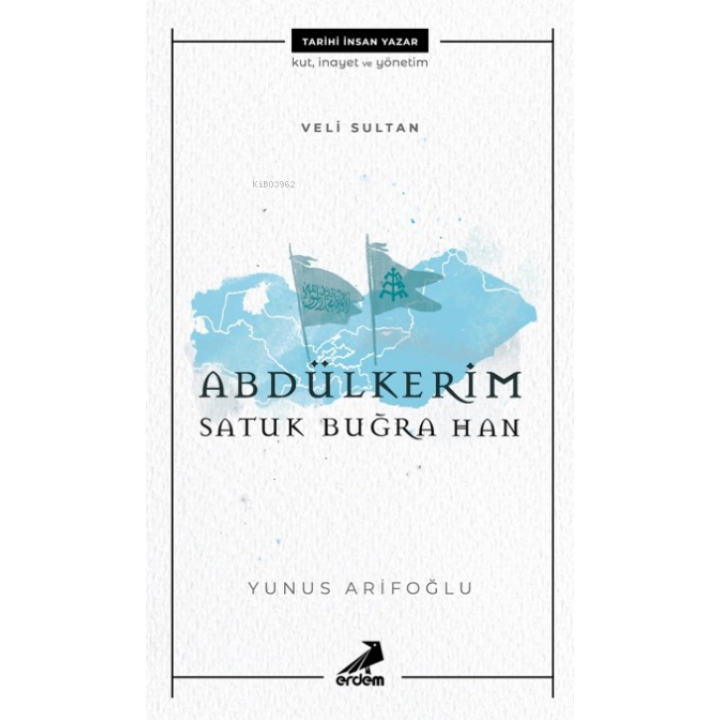 Veli Sultan Abdülkerim Satuk Buğra Han