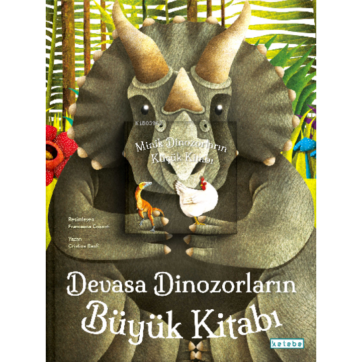 Devasa Dinozorların Büyük Kitabı & Minik Dinozorların Küçük Kitabı