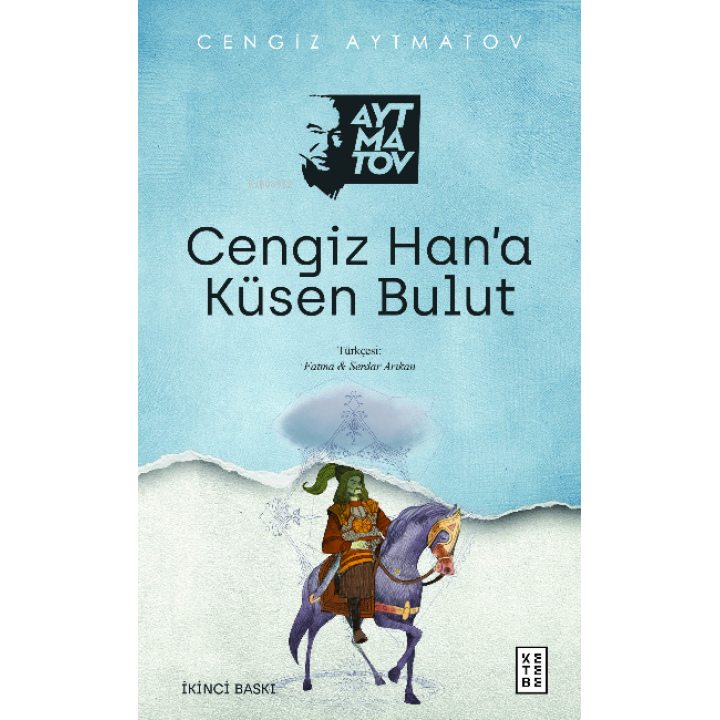 Cengiz Han’a Küsen Bulut
