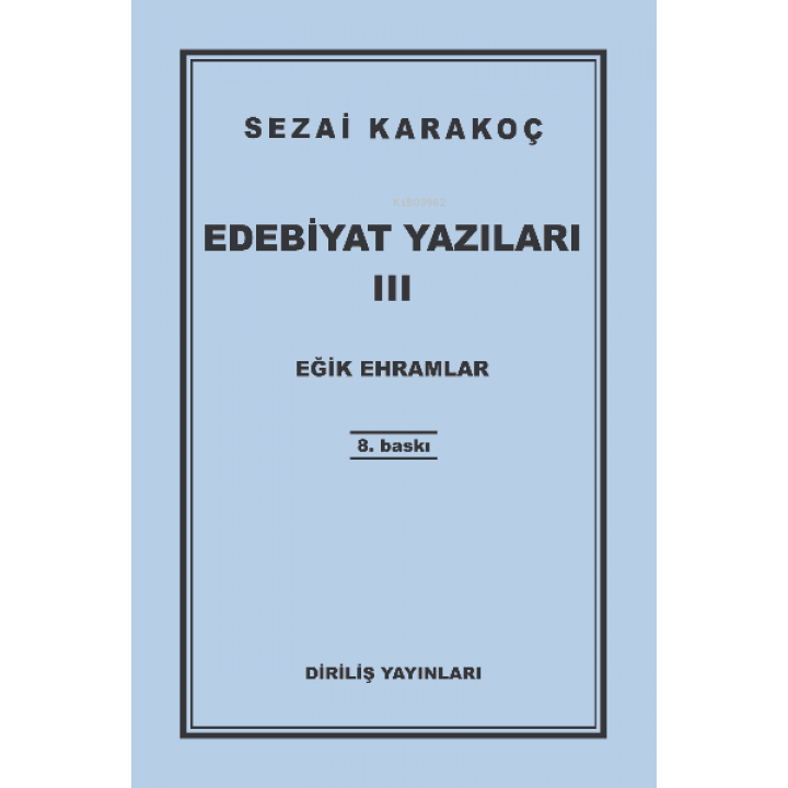 Edebiyat Yazıları 3 (Eğik Ehramlar)