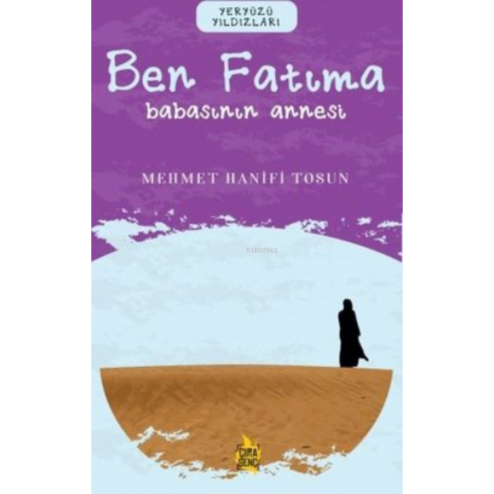 Ben Fatıma – Babasının Annesi