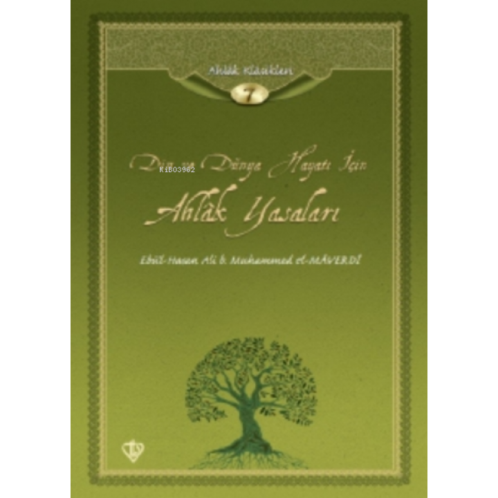 Din ve Dünya Hayatı İçin Ahlak Yasaları