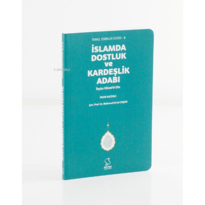 İslam'da Dostluk ve Kardeşlik Adabı (Cep Boy)