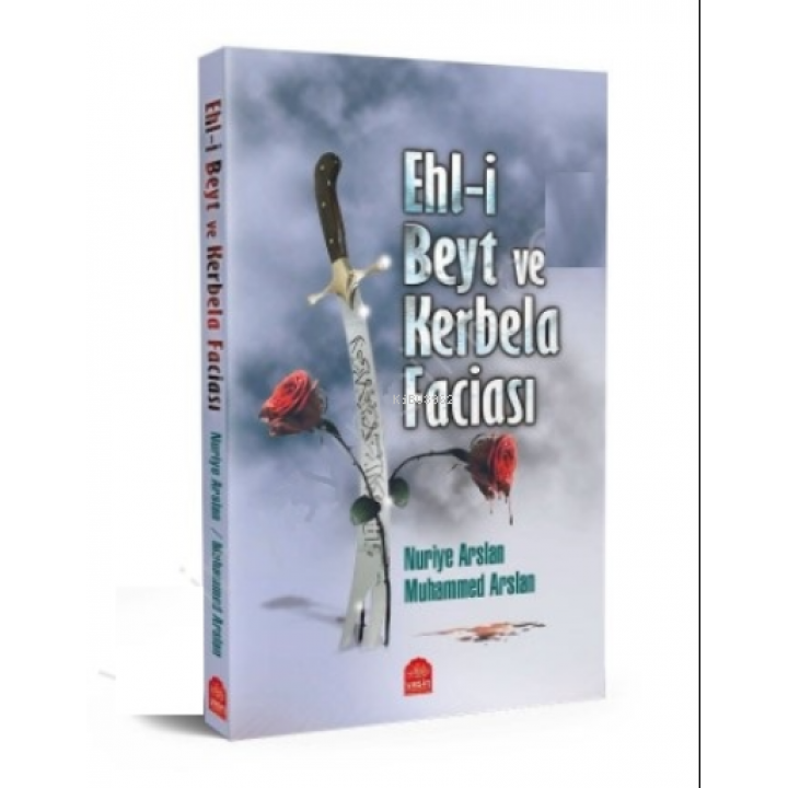 Ehli Beyt ve Kerbela Faciası