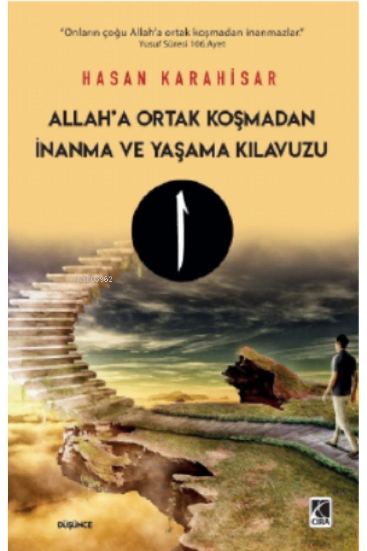 Allah’a Ortak Koşmadan İnanma ve Yaşama Kılavuzu