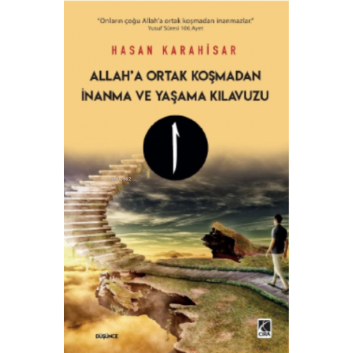 Allah’a Ortak Koşmadan İnanma ve Yaşama Kılavuzu