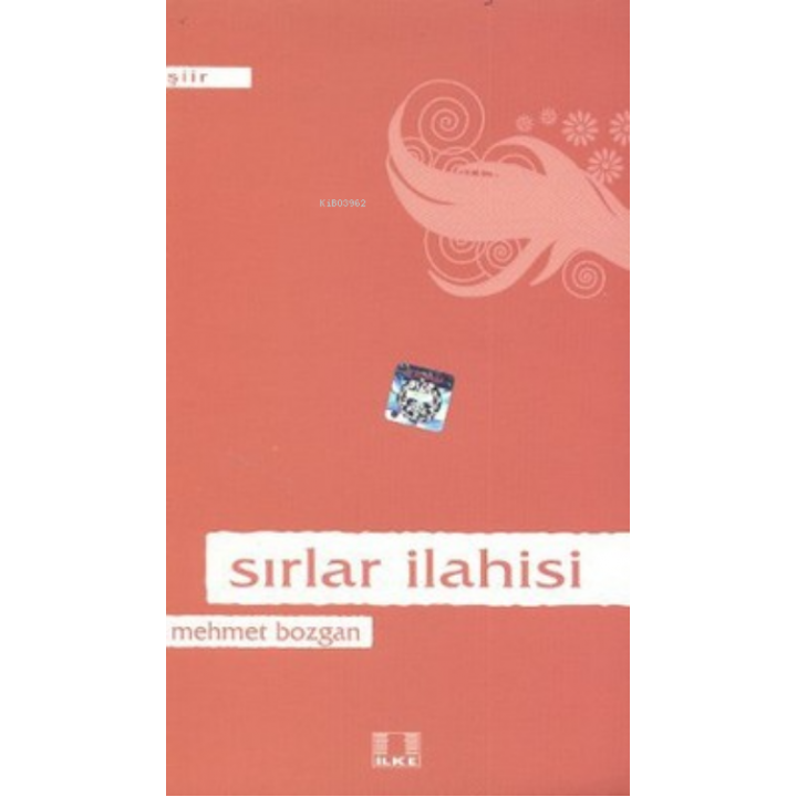 Sırlar İlahisi / Mehmet Bozgan