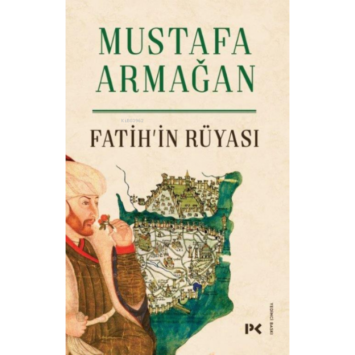 Fatih’in Rüyası