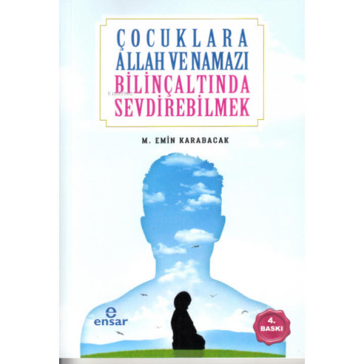 Çocuklara Allah ve Namazı Bilinçaltında Sevdirebilmek