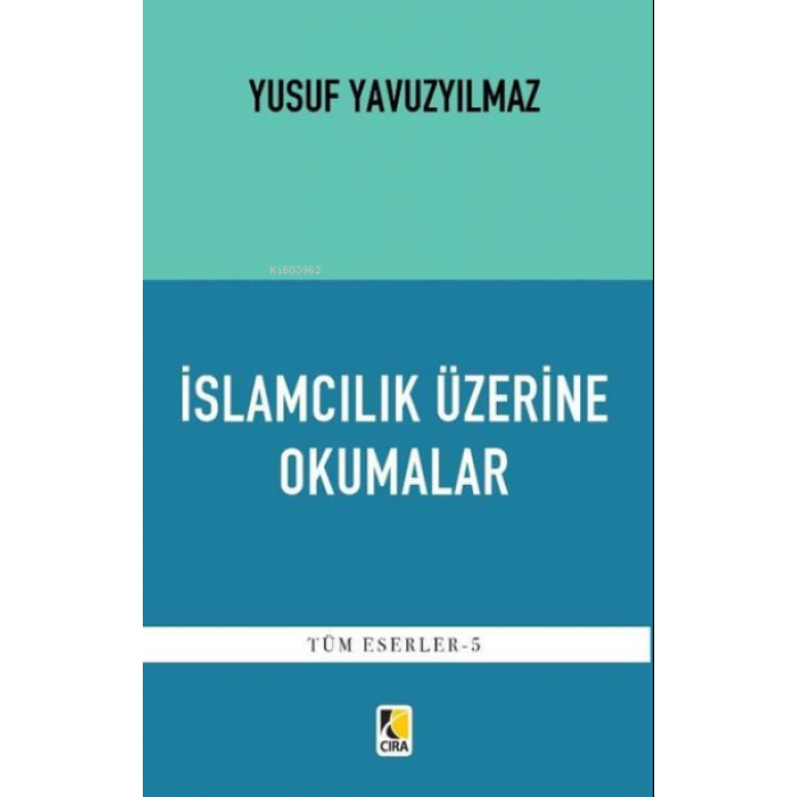 İslamcılık Üzerine Okumalar