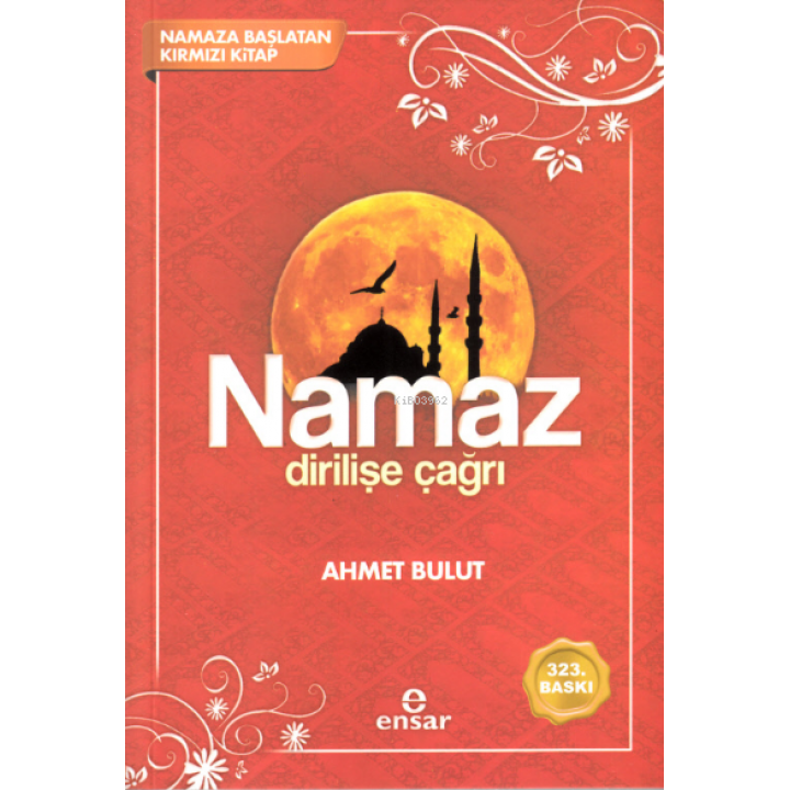 Namaz Dirilişe Çağrı