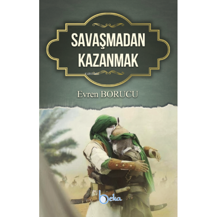 Savaşmadan Kazanmak