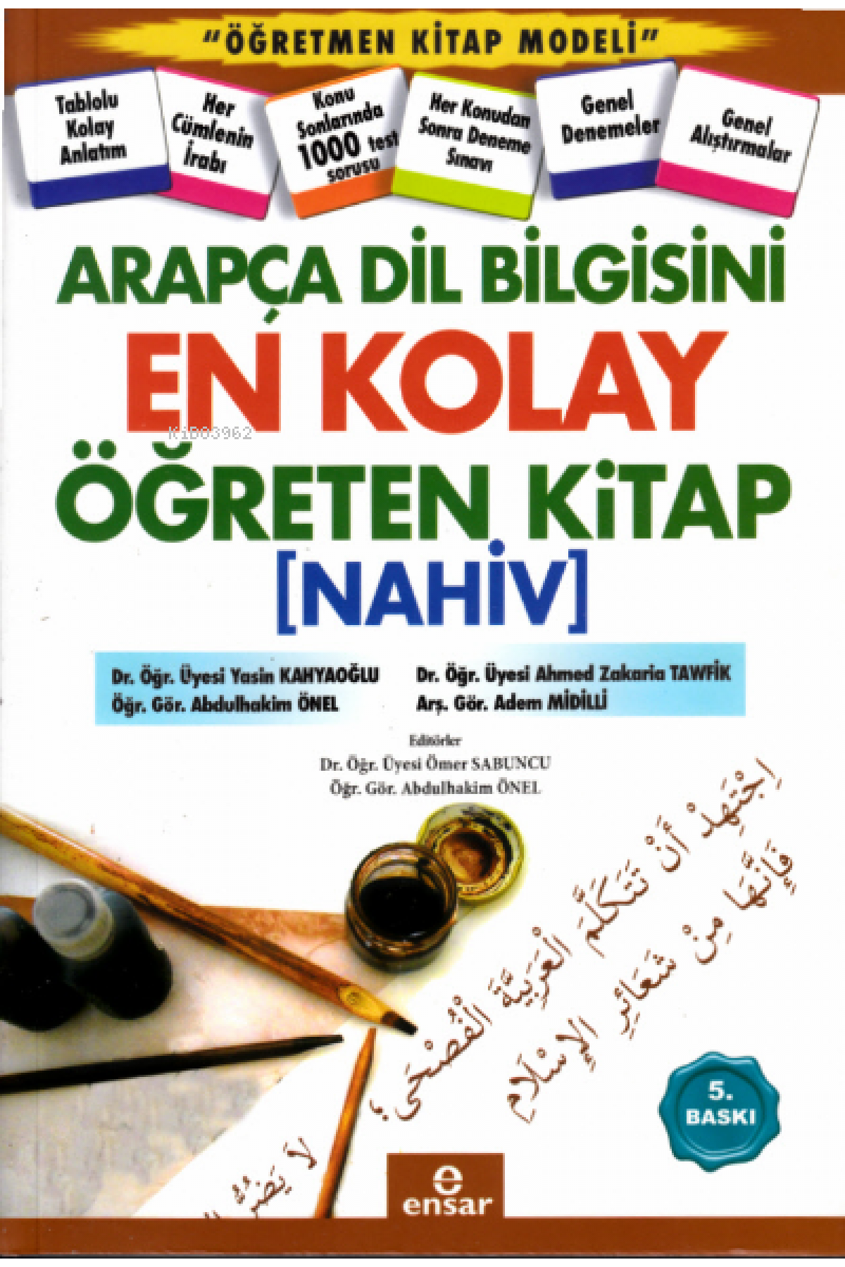 Arapça Dil Bilgisini En Kolay Öğreten Kitap [nahiv]