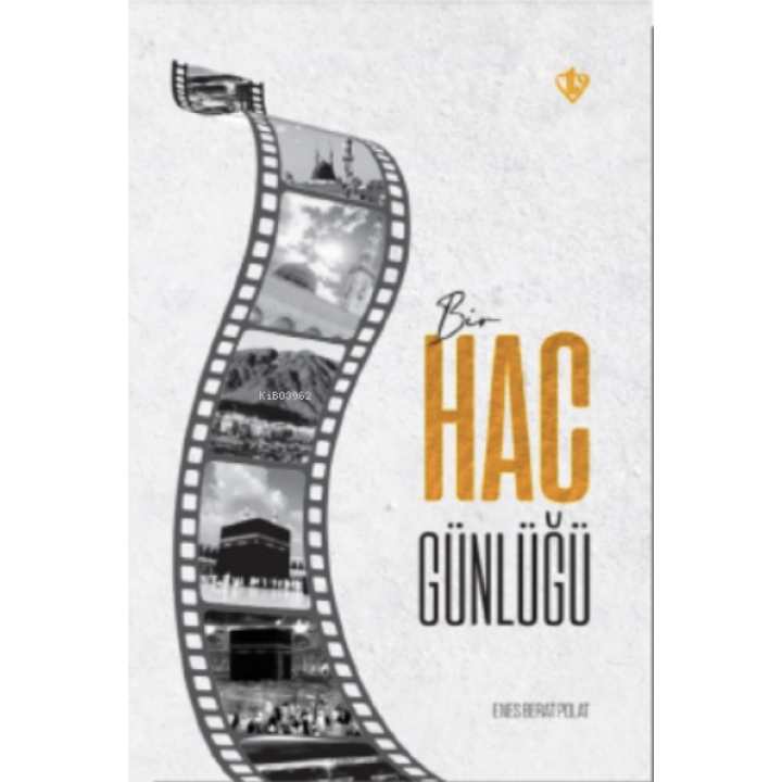 Bir Hac Günlüğü