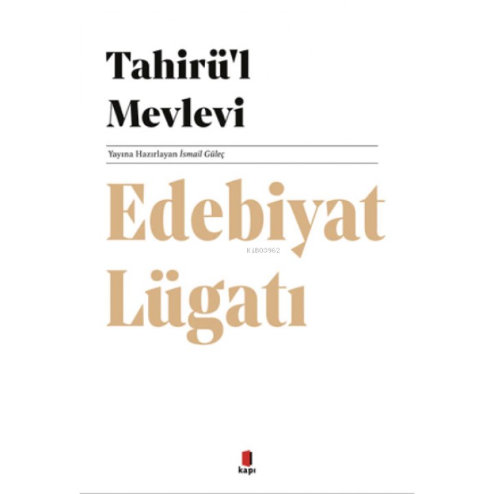 Tahirü’l Mevlevi Edebiyat Lügatı