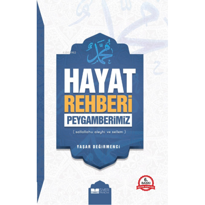 Hayat Rehberi Peygamberimiz (SAS)