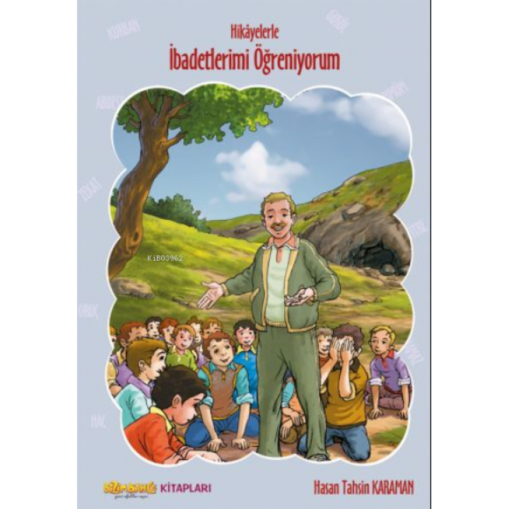 Hikayelerle İbadetlerimi Öğreniyorum