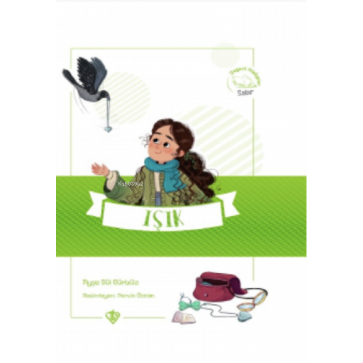 Işık Değerli Hikayeler Sabır