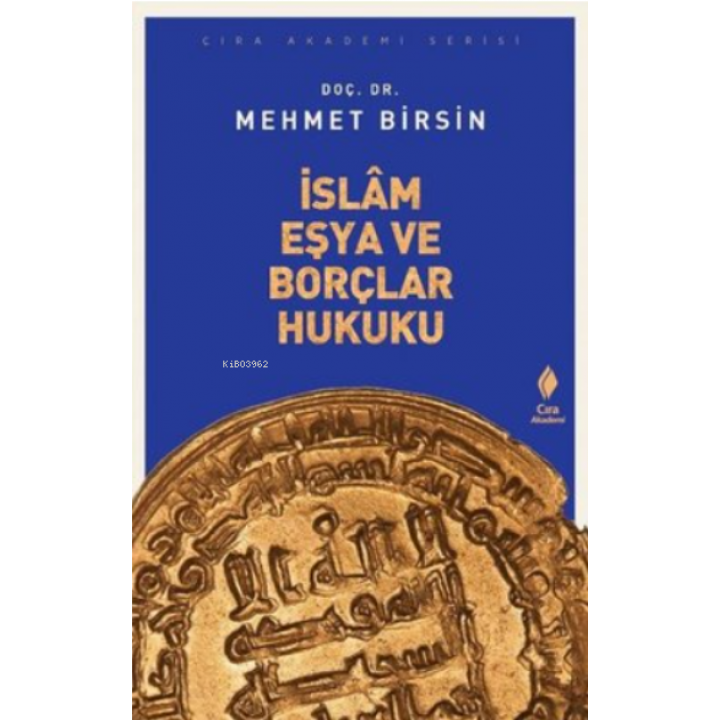 İslam Eşya ve Borçlar Hukuku