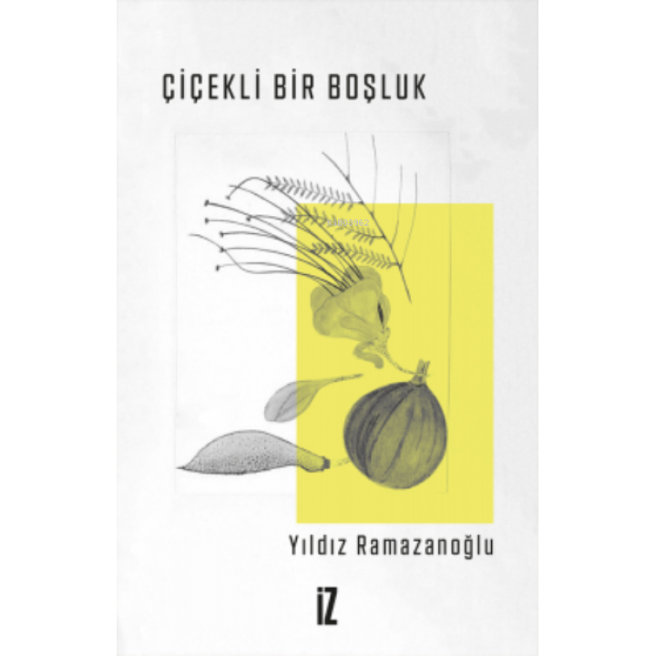 Çiçekli Bir Boşluk